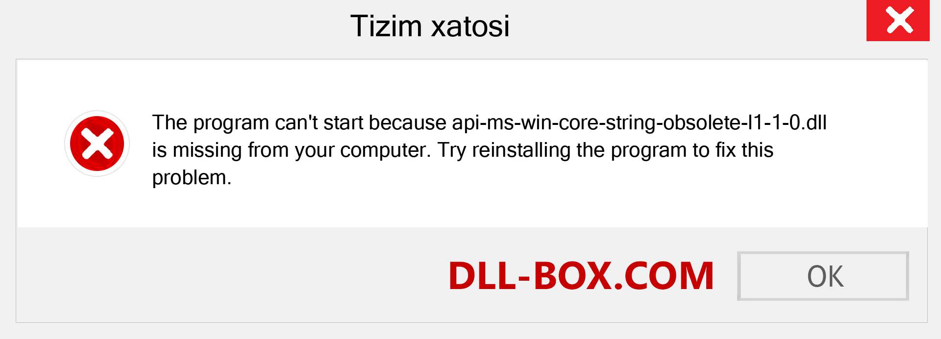 api-ms-win-core-string-obsolete-l1-1-0.dll fayli yo'qolganmi?. Windows 7, 8, 10 uchun yuklab olish - Windowsda api-ms-win-core-string-obsolete-l1-1-0 dll etishmayotgan xatoni tuzating, rasmlar, rasmlar